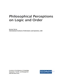 Cover image: Philosophical Perceptions on Logic and Order 9781522524434