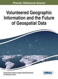 Cover image: Volunteered Geographic Information and the Future of Geospatial Data 9781522524465