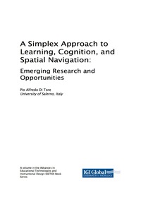Cover image: A Simplex Approach to Learning, Cognition, and Spatial Navigation 9781522524557