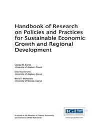 Cover image: Handbook of Research on Policies and Practices for Sustainable Economic Growth and Regional Development 9781522524588