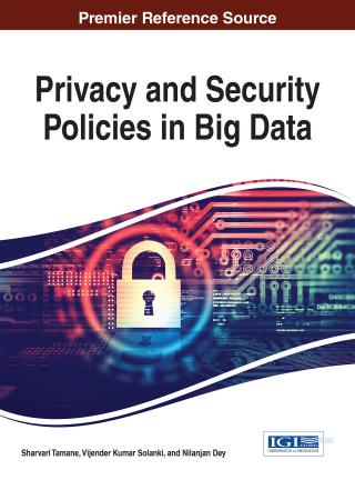 Cover image: Privacy and Security Policies in Big Data 9781522524861
