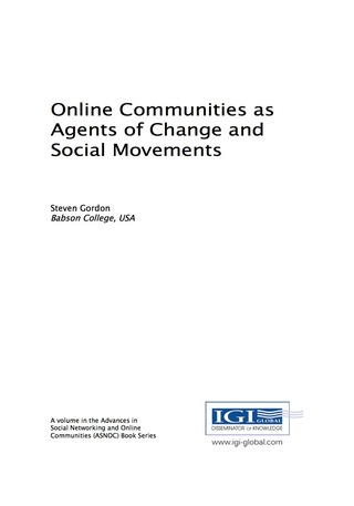 Cover image: Online Communities as Agents of Change and Social Movements 9781522524953