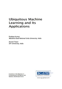 Cover image: Ubiquitous Machine Learning and Its Applications 9781522525455