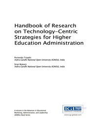 表紙画像: Handbook of Research on Technology-Centric Strategies for Higher Education Administration 9781522525486