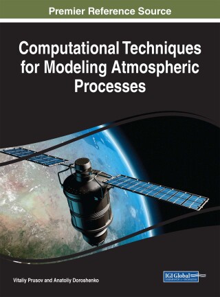 Cover image: Computational Techniques for Modeling Atmospheric Processes 9781522526360