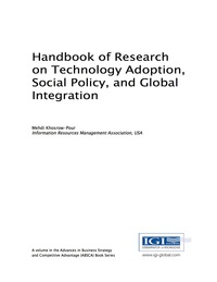 Cover image: Handbook of Research on Technology Adoption, Social Policy, and Global Integration 9781522526681