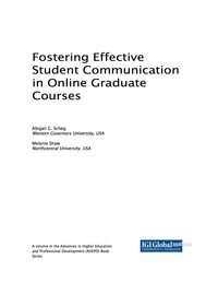 Imagen de portada: Fostering Effective Student Communication in Online Graduate Courses 9781522526827