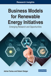 Cover image: Business Models for Renewable Energy Initiatives: Emerging Research and Opportunities 9781522526889