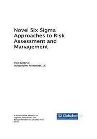 صورة الغلاف: Novel Six Sigma Approaches to Risk Assessment and Management 9781522527039