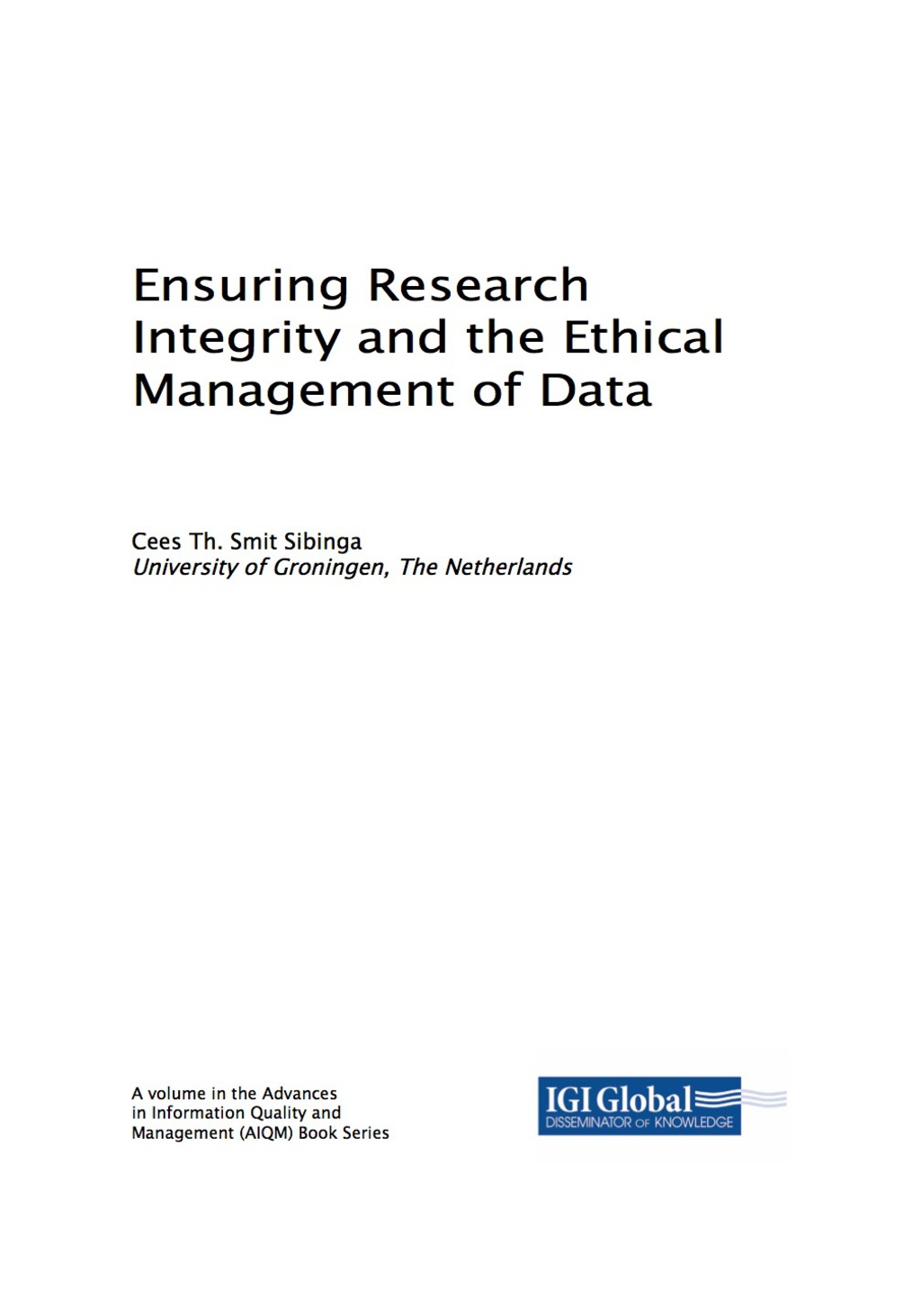 Ensuring Research Integrity and the Ethical Management of Data