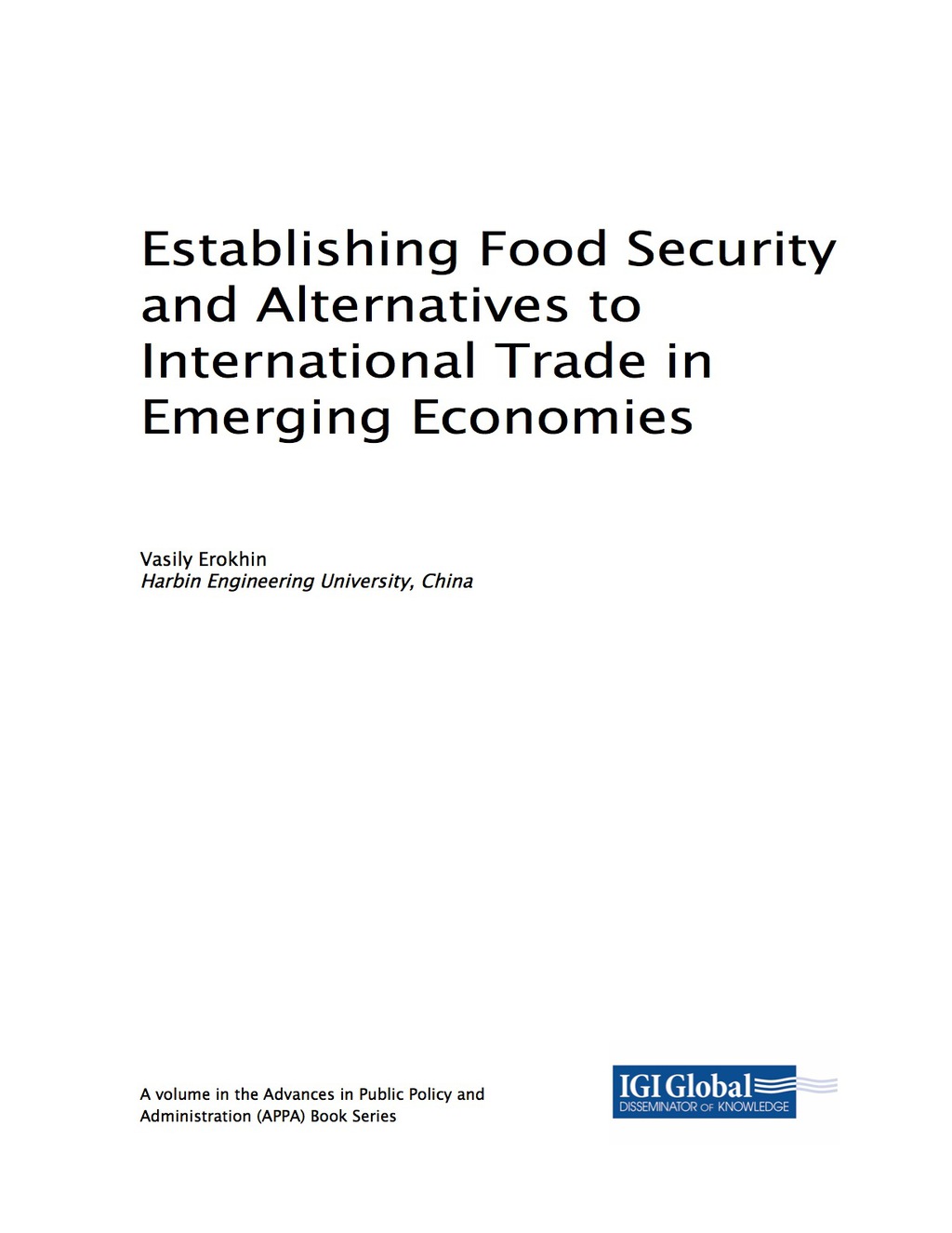 Establishing Food Security and Alternatives to International Trade in Emerging Economies
