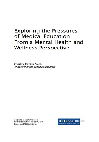 Cover image: Exploring the Pressures of Medical Education From a Mental Health and Wellness Perspective 9781522528111