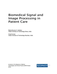Cover image: Biomedical Signal and Image Processing in Patient Care 9781522528296