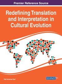 Cover image: Redefining Translation and Interpretation in Cultural Evolution 9781522528326