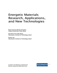 表紙画像: Energetic Materials Research, Applications, and New Technologies 9781522529033