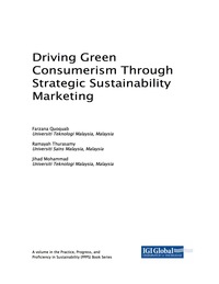 صورة الغلاف: Driving Green Consumerism Through Strategic Sustainability Marketing 9781522529125