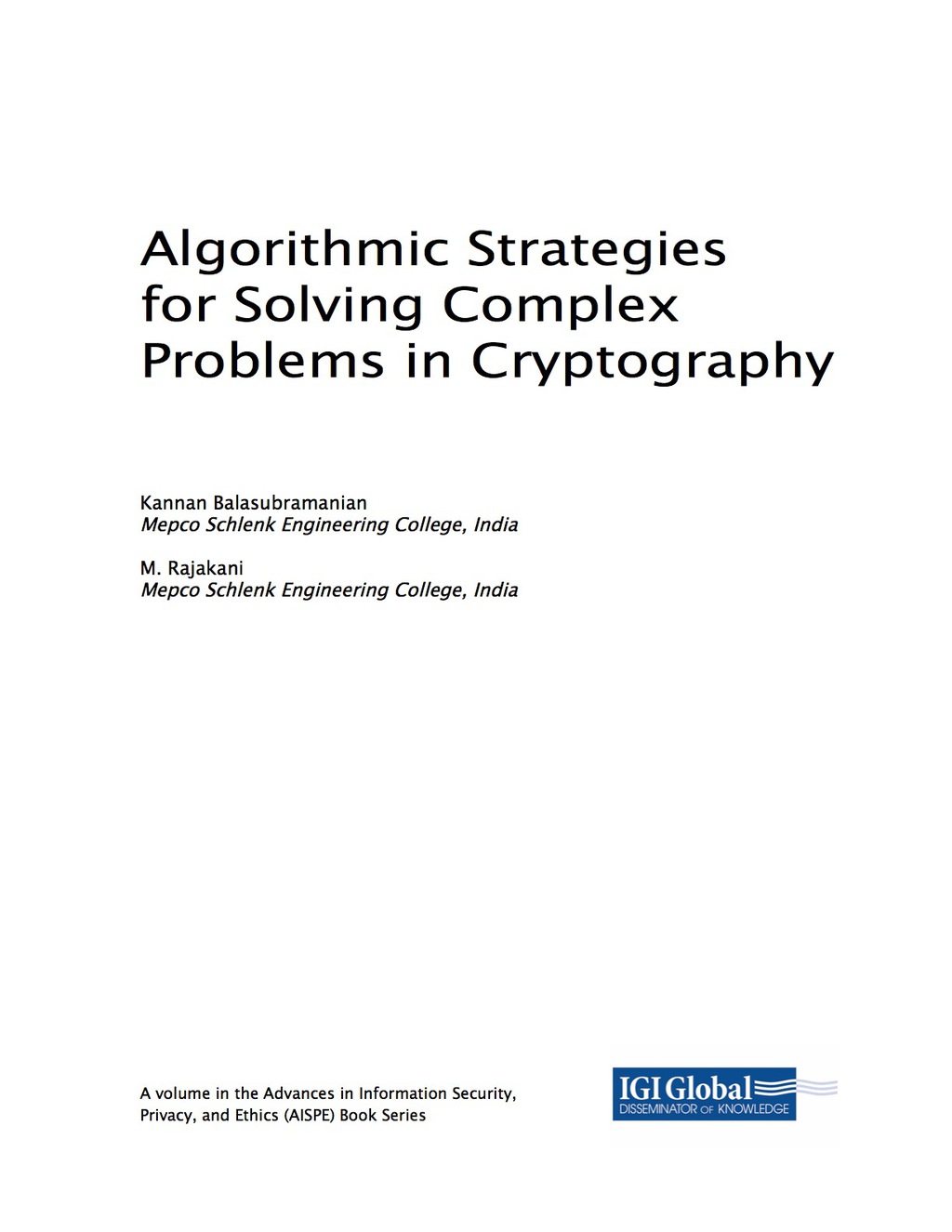Algorithmic Strategies for Solving Complex Problems in Cryptography