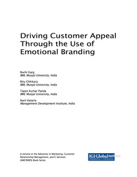 Imagen de portada: Driving Customer Appeal Through the Use of Emotional Branding 9781522529217