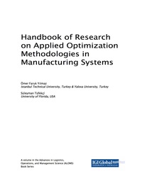 Imagen de portada: Handbook of Research on Applied Optimization Methodologies in Manufacturing Systems 9781522529446