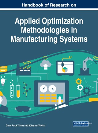 Imagen de portada: Handbook of Research on Applied Optimization Methodologies in Manufacturing Systems 9781522529446