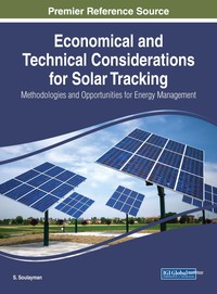 Cover image: Economical and Technical Considerations for Solar Tracking: Methodologies and Opportunities for Energy Management 9781522529507