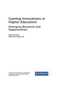 表紙画像: Gaming Innovations in Higher Education 9781522529811