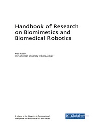表紙画像: Handbook of Research on Biomimetics and Biomedical Robotics 9781522529934