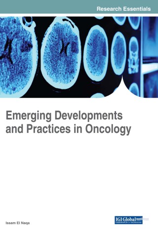Imagen de portada: Emerging Developments and Practices in Oncology 9781522530855