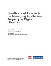 Cover image: Handbook of Research on Managing Intellectual Property in Digital Libraries 9781522530930