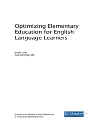 表紙画像: Optimizing Elementary Education for English Language Learners 9781522531234