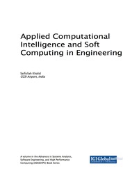 表紙画像: Applied Computational Intelligence and Soft Computing in Engineering 9781522531296