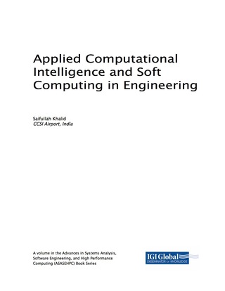 Cover image: Applied Computational Intelligence and Soft Computing in Engineering 9781522531296