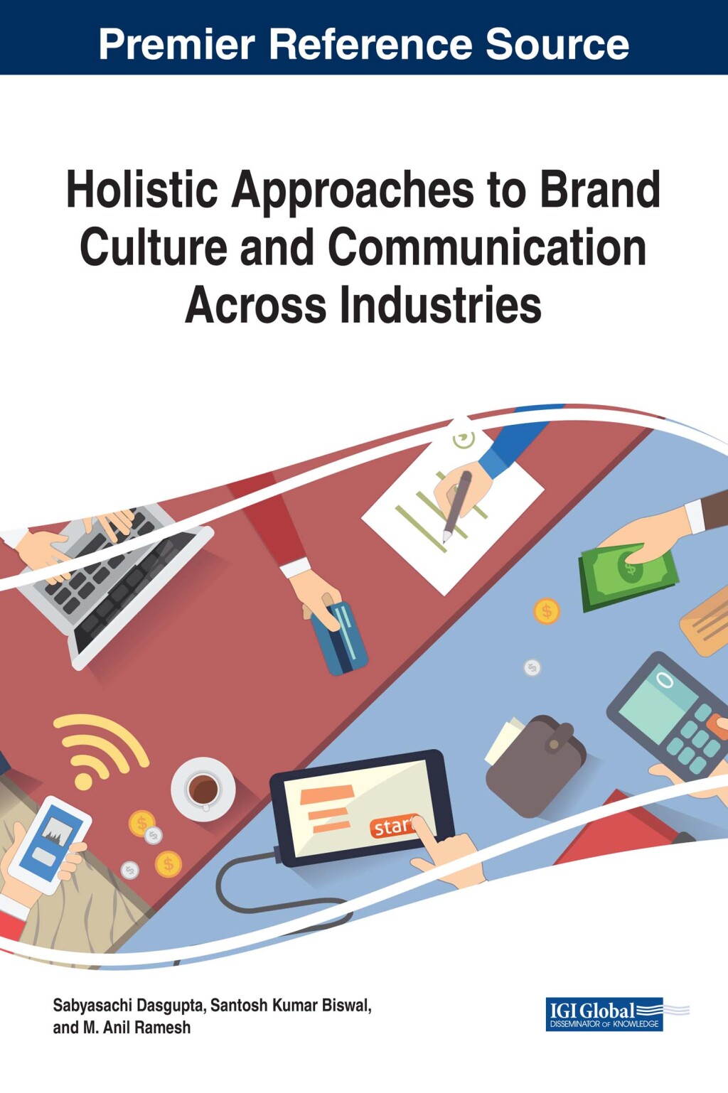 Holistic Approaches to Brand Culture and Communication Across Industries eBook