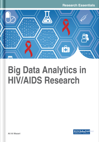 Cover image: Big Data Analytics in HIV/AIDS Research 9781522532033