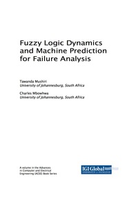 Cover image: Fuzzy Logic Dynamics and Machine Prediction for Failure Analysis 9781522532446