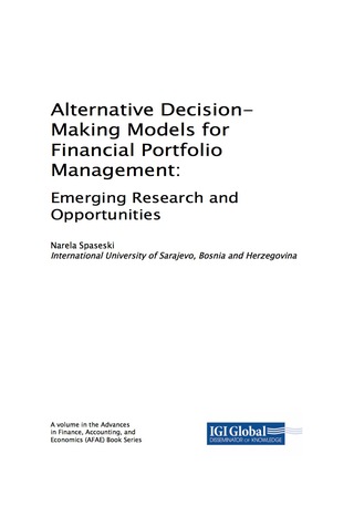Cover image: Alternative Decision-Making Models for Financial Portfolio Management: Emerging Research and Opportunities 9781522532590