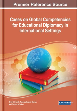 Imagen de portada: Cases on Global Competencies for Educational Diplomacy in International Settings 9781522534624