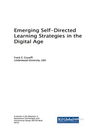 صورة الغلاف: Emerging Self-Directed Learning Strategies in the Digital Age 9781522534655