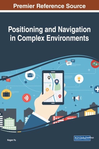 Imagen de portada: Positioning and Navigation in Complex Environments 9781522535287