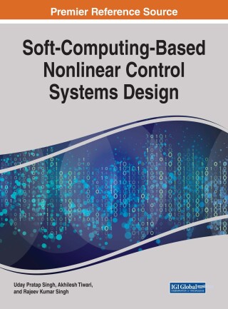 表紙画像: Soft-Computing-Based Nonlinear Control Systems Design 9781522535317