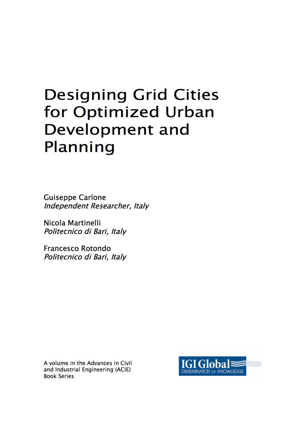 Designing Grid Cities for Optimized Urban Development and Planning