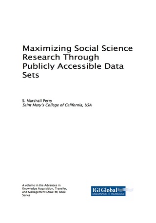 Cover image: Maximizing Social Science Research Through Publicly Accessible Data Sets 9781522536161