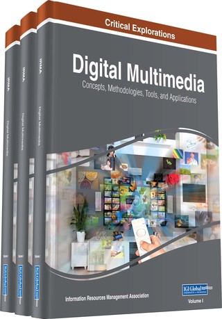 Cover image: Digital Multimedia: Concepts, Methodologies, Tools, and Applications 9781522538226