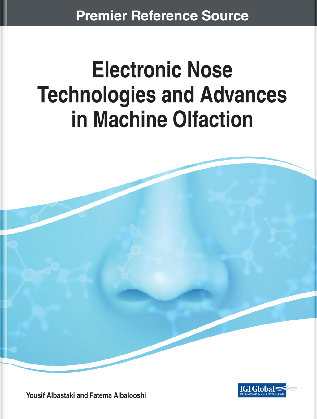 Electronic Nose Technologies and Advances in Machine Olfaction