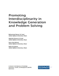 Cover image: Promoting Interdisciplinarity in Knowledge Generation and Problem Solving 9781522538783