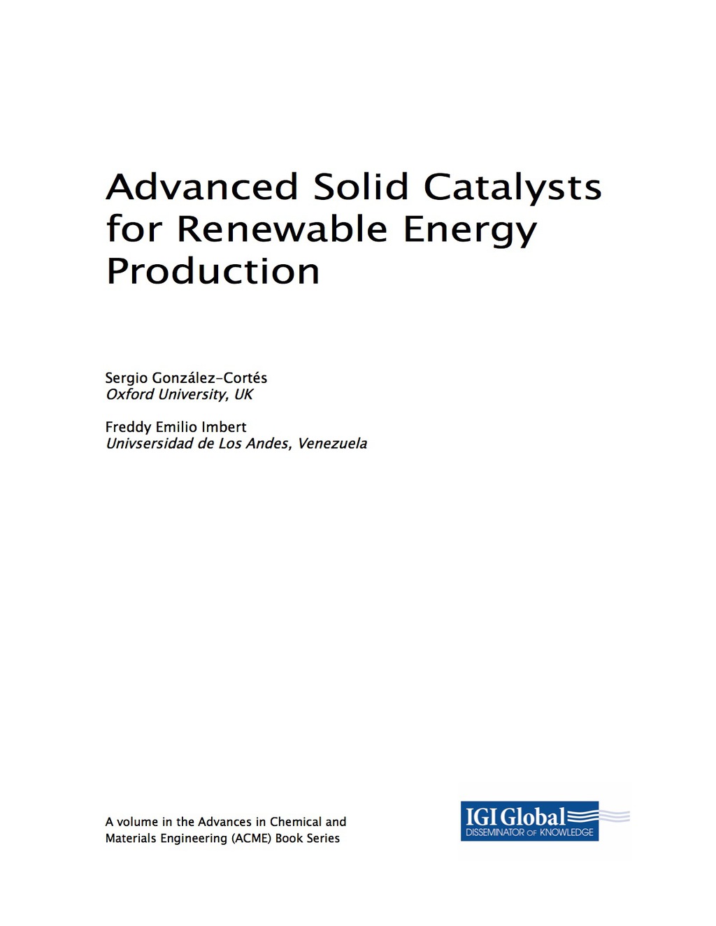 Advanced Solid Catalysts for Renewable Energy Production