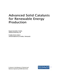 表紙画像: Advanced Solid Catalysts for Renewable Energy Production 9781522539032