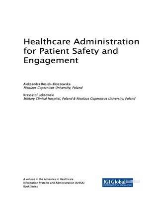 Cover image: Healthcare Administration for Patient Safety and Engagement 9781522539469