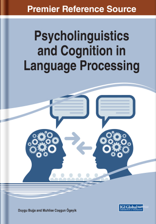 Cover image: Psycholinguistics and Cognition in Language Processing 9781522540090