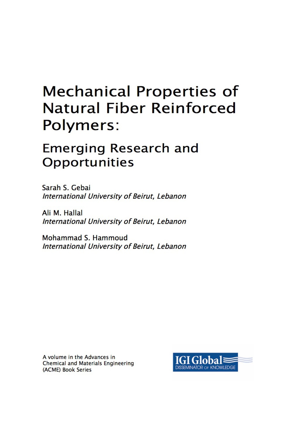 Mechanical Properties of Natural Fiber Reinforced Polymers: Emerging Research and Opportunities Emerging Research and Opportunities